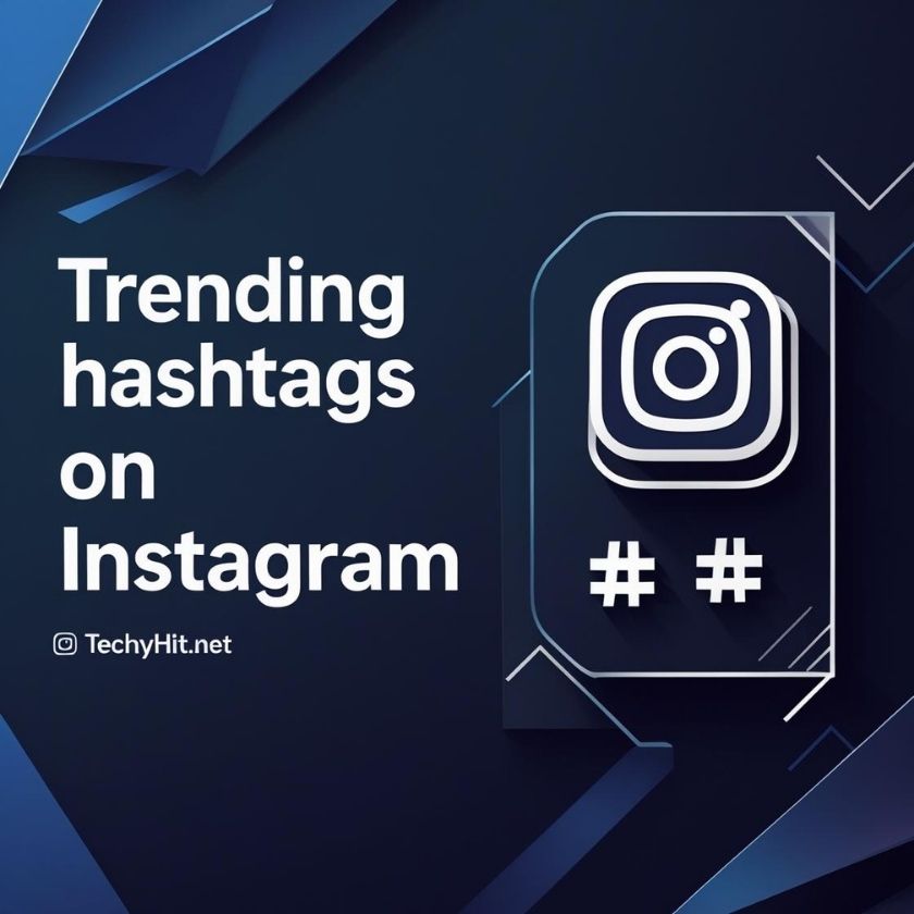 Trending hashtags on Instagram visual banner with hashtag icons and modern 2025 design – TechyHit branding